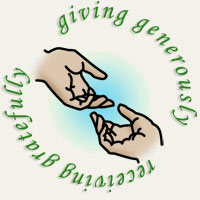 Giving Generously ~ Receiving Gratefully.