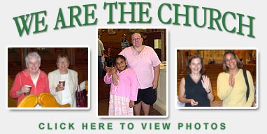 We are the church. CLICK HERE TO VIEW PHOTOS.